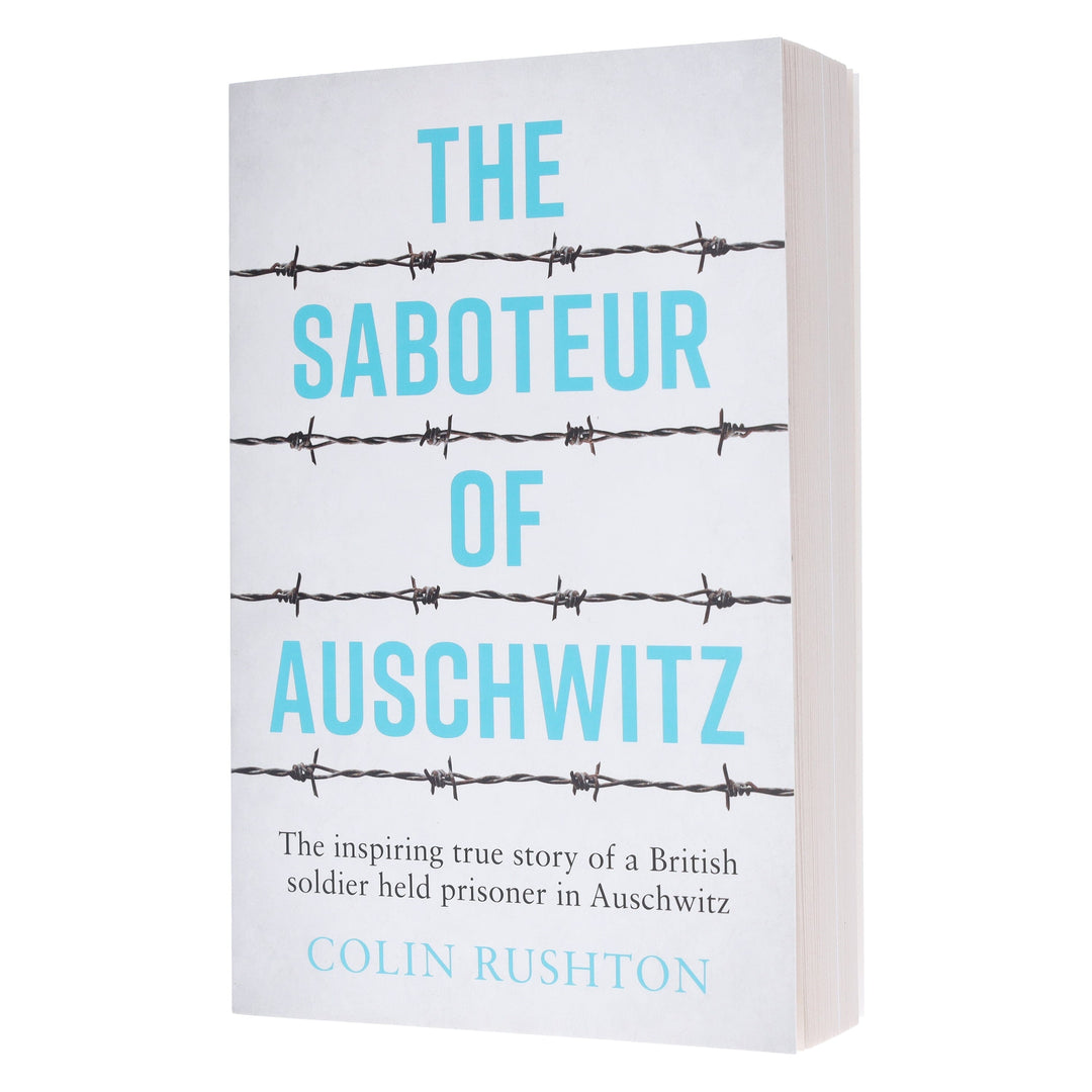 The Saboteur of Auschwitz by Colin Rushton - Non Fiction - Paperback