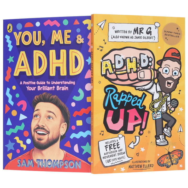 ADHD: Rapped Up! & You, Me & ADHD by Jamie Gilbert 'Mr G' & Sam Thompson 2 Books Collection Set - Ages 9-12 - Paperback