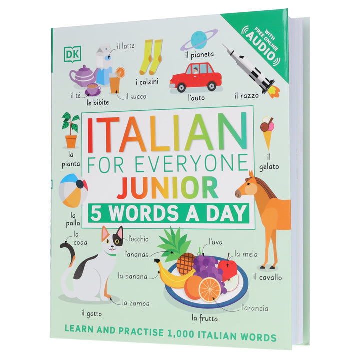 Italian for Everyone Junior 5 Words a Day: Learn and Practise 1,000 Italian Words - Ages 5-9 - Flexibound