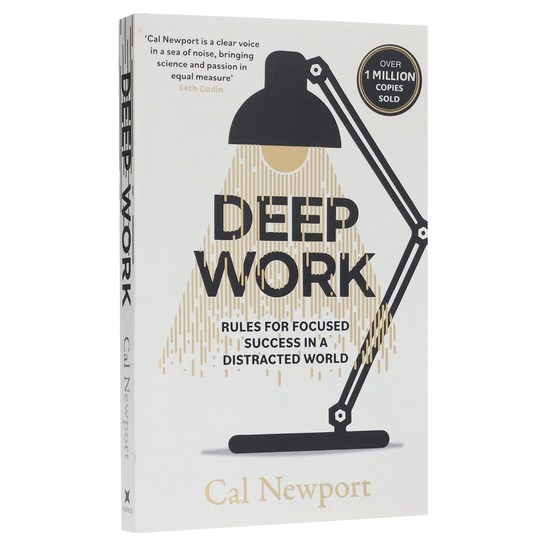 Deep Work: Rules for Focused Success in a Distracted World By Cal Newport - Non Fiction - Paperback