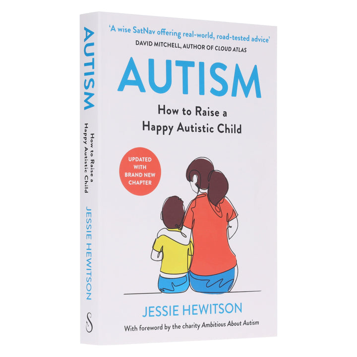 Autism: How to Raise a Happy Autistic Child by Jessie Hewitson - Non Fiction - Paperback