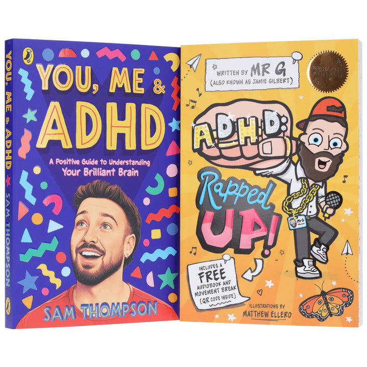 ADHD: Rapped Up! & You, Me & ADHD by Jamie Gilbert 'Mr G' & Sam Thompson 2 Books Collection Set - Ages 9-12 - Paperback