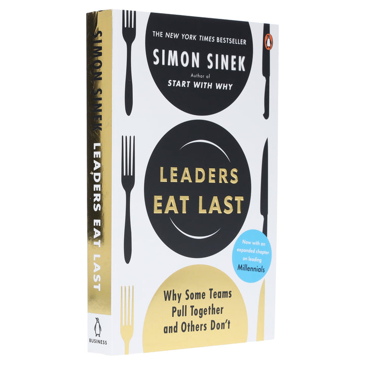Leaders Eat Last: The leadership book that every good manager needs: By Simon Sinek - Non Fiction - Paperback