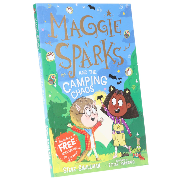 Maggie Sparks and the Camping Chaos: A Story of a Little Witch, Magic and Family Holidays: by Steve Smallman - Ages 5-7 - Paperback