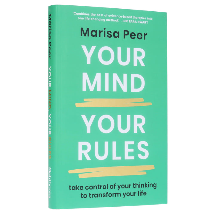 Your Mind, Your Rules: Take control of your Thinking to Transform your life by Marisa Peer - Non Fiction - Hardback