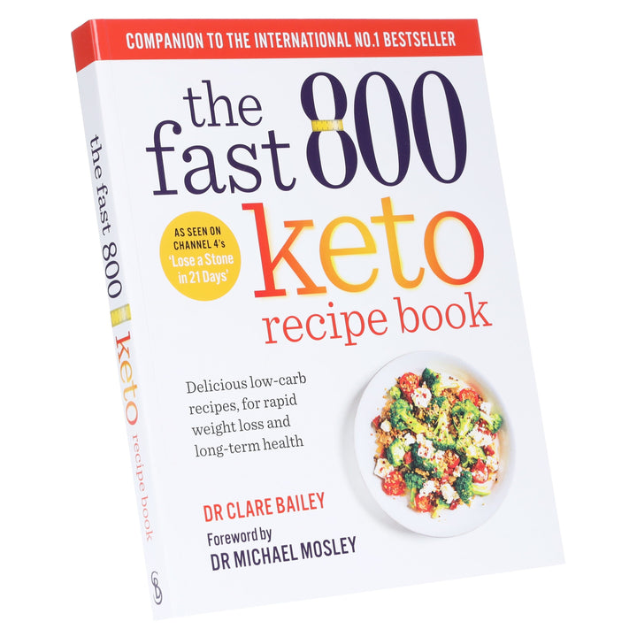 The Fast 800: Keto Recipe Book By Dr Clare Bailey & Kathryn Bruton - Non Fiction - Paperback Non-Fiction Hachette