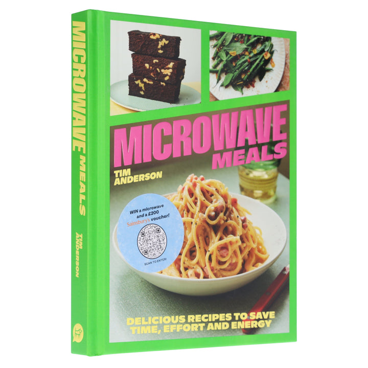 Microwave Meals: Delicious Recipes to Save Time, Effort and Energy by Tim Anderson - Non Fiction - Hardback