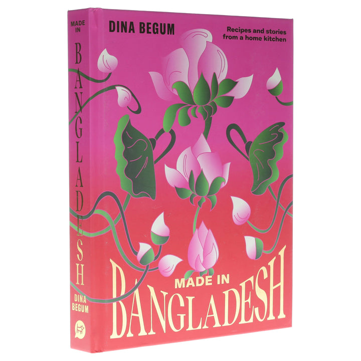 Made in Bangladesh: Flavours and Memories in Six Seasons By Dina Begum - Non Fiction - Hardback Non-Fiction Hardie Grant Books