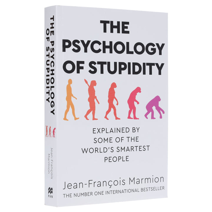 The Psychology of Stupidity: Explained by Some of the World's Smartest People by Jean-Francois Marmion - Non Fiction - Paperback