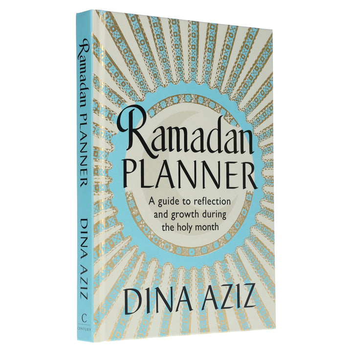 Ramadan Planner: A guide to Reflection and Growth during the holy month: By Dina Aziz - Non Fiction - Hardback