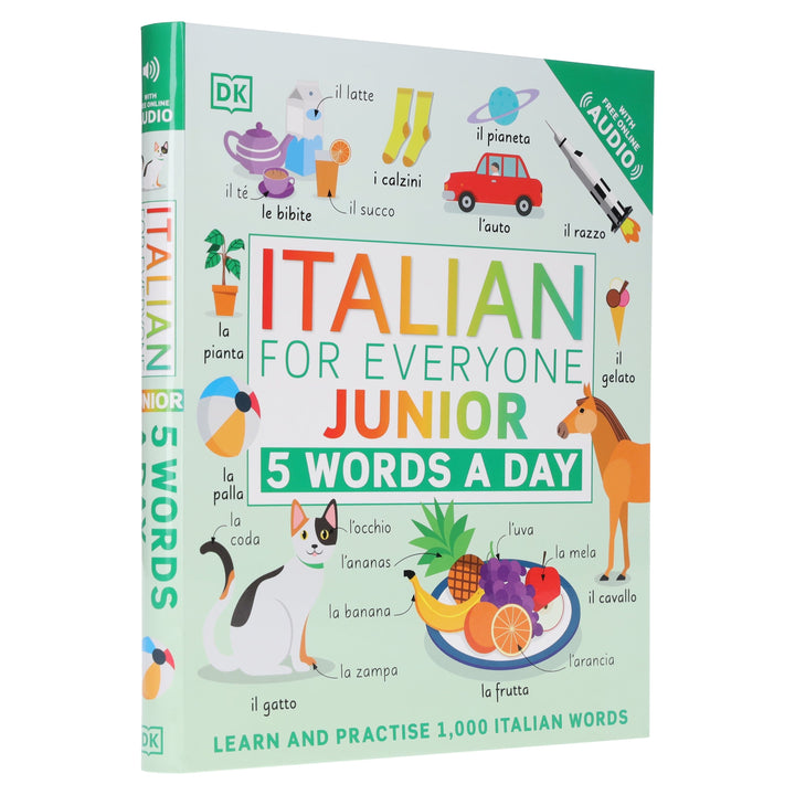 Italian for Everyone Junior 5 Words a Day: Learn and Practise 1,000 Italian Words - Ages 5-9 - Flexibound