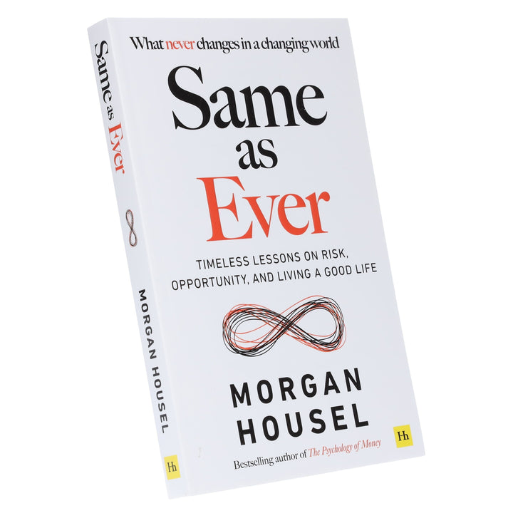 Same as Ever By Morgan Housel - Non Fiction - Paperback Non-Fiction Harriman House Publishing