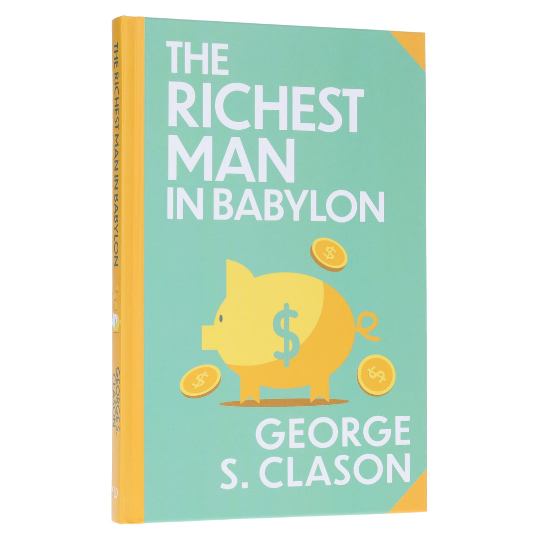 The Richest Man In Babylon by George S. Clason - Fiction - Sprayed Edges Hardback