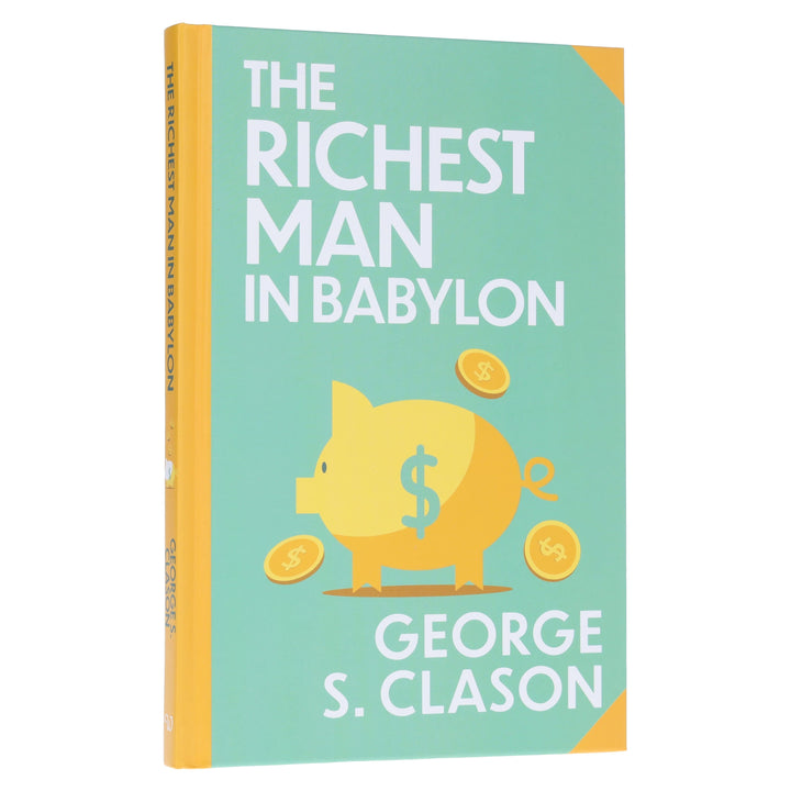 The Richest Man In Babylon by George S. Clason - Fiction - Sprayed Edges Hardback