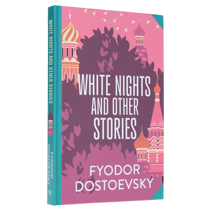 White Nights & Other Stories by Fyodor Dostoevsky: (Wilco Classics) Sprayed Edge Hardback