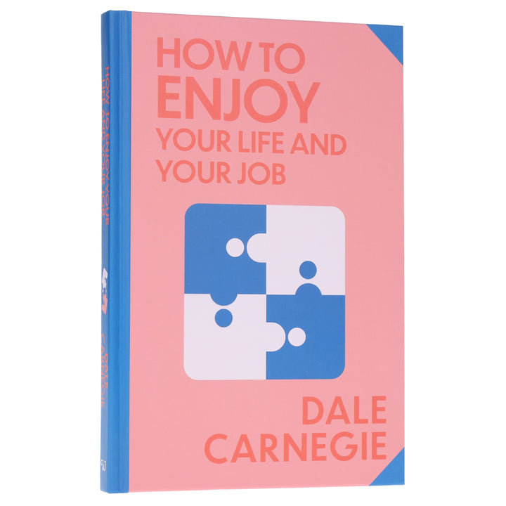 How to Enjoy Your Life and Your Job by Dale Carnegie - Non Fiction - Sprayed Edges Hardback