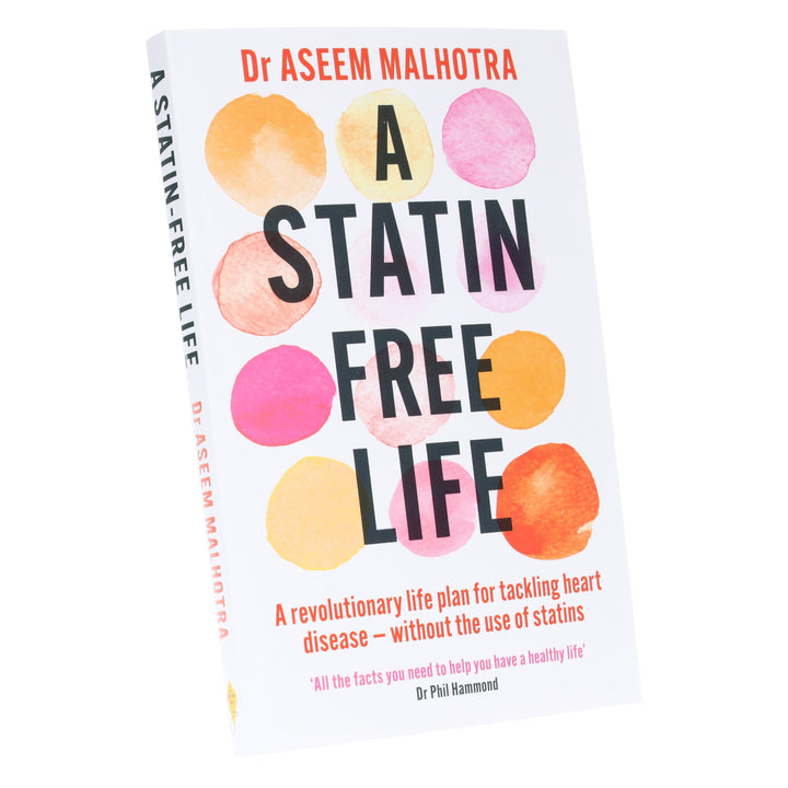 A Statin Free Life by Dr Aseem Malhotra - Non Fiction - Paperback Non-Fiction Hachette