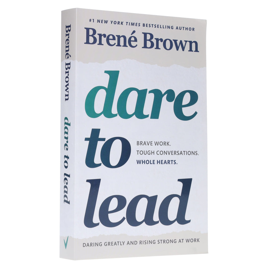Dare to Lead: Brave Work. Tough Conversations. Whole Hearts: By Brene Brown - Non Fiction - Paperback