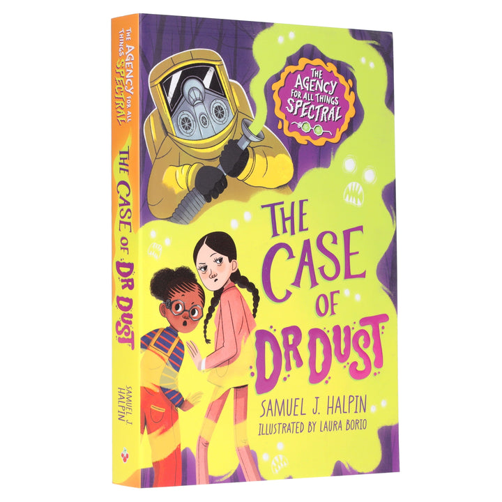 The Case of Dr Dust: The Agency for All Things Spectral By Samuel J. Halpin - Ages 9-12 - Paperback