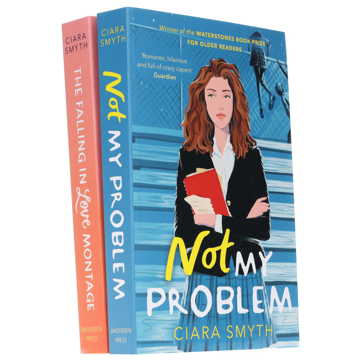 Ciara Smyth: The Falling in Love Montage & Not My Problem 2 Books Collection Set - Ages 12-17 - Paperback Fiction Andersen Press Ltd