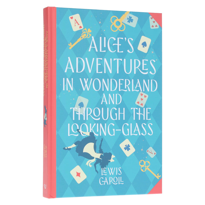 Alice's Adventures in Wonderland & Through the Looking-Glass by Lewis Carroll - Fiction - Sprayed Edge Hardback