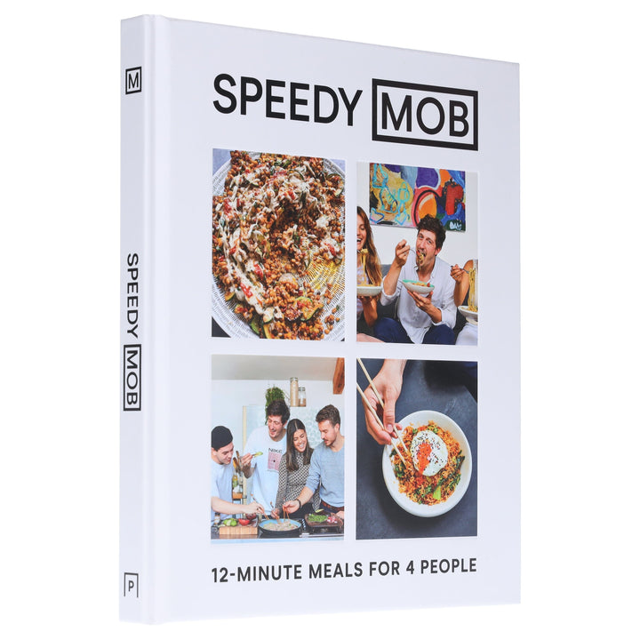 Speedy MOB: A 12-Minute Meal Cookbook For 4 People: By Ben Lebus - Non Fiction - Hardback