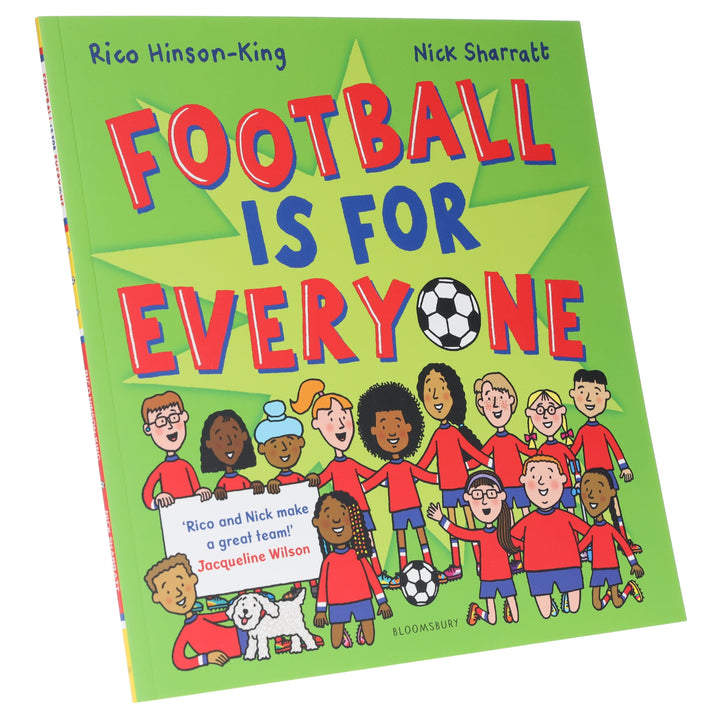 Football is for Everyone: A heart-warming story about bravery and inclusivity by Rico Hinson-King & Nick Sharratt - Ages 3-5 - Paperback