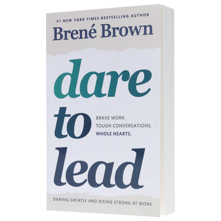 Dare to Lead: Brave Work. Tough Conversations. Whole Hearts: By Brene Brown - Non Fiction - Paperback