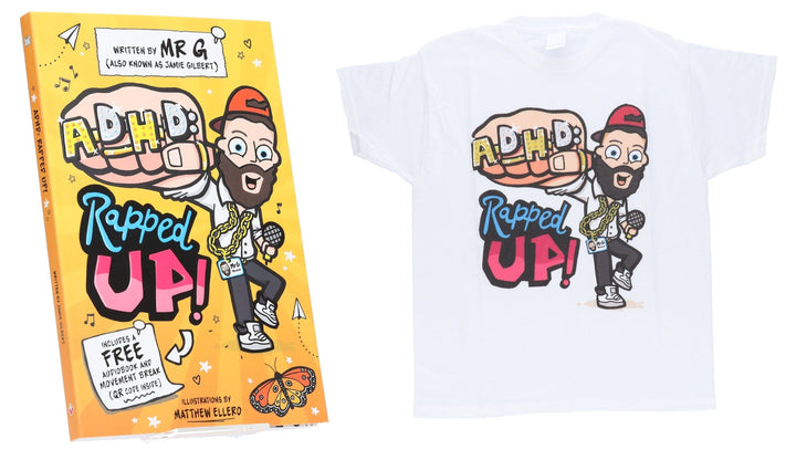 ADHD: Rapped Up! & Official Graphic Kids T-Shirt Bundle: by Jamie Gilbert 'Mr G' (Learn about ADHD With Free Audio Book)- Ages 9-12 - Paperback