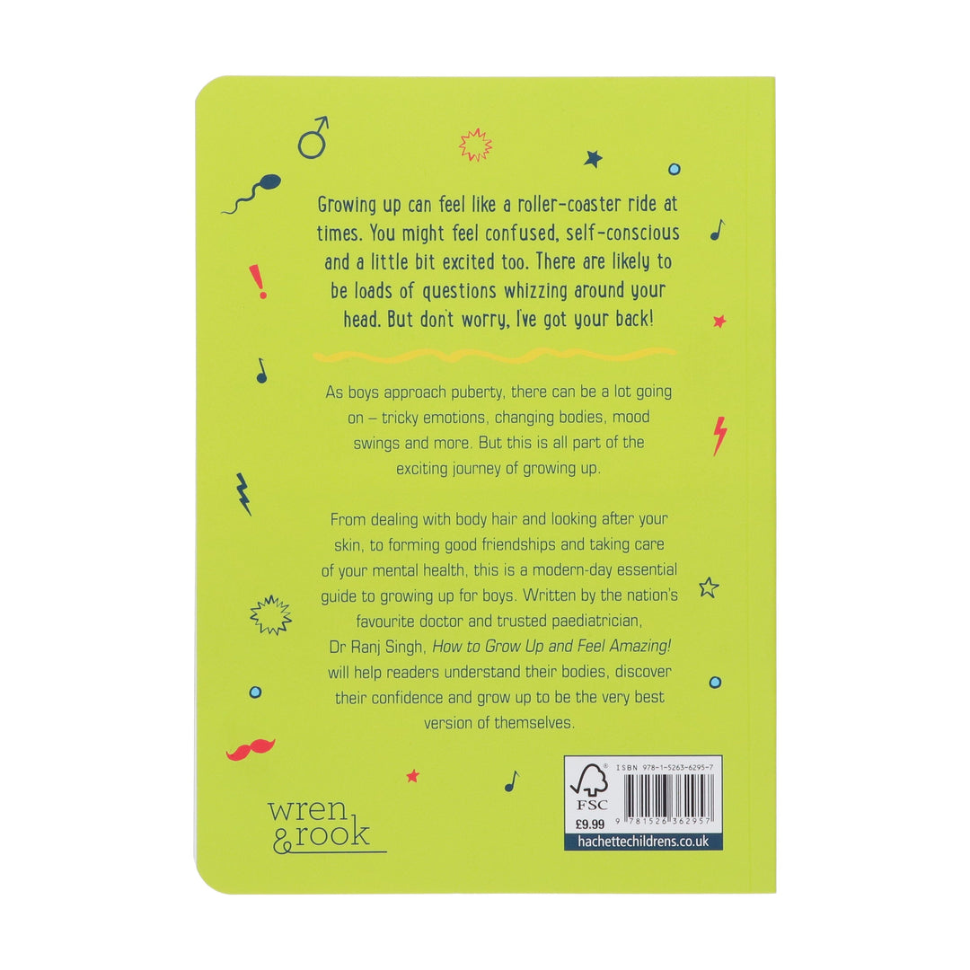How to Grow Up and Feel Amazing!: The No-Worries Guide for Boys by Dr. Ranj Singh - Ages 9-12 - Paperback