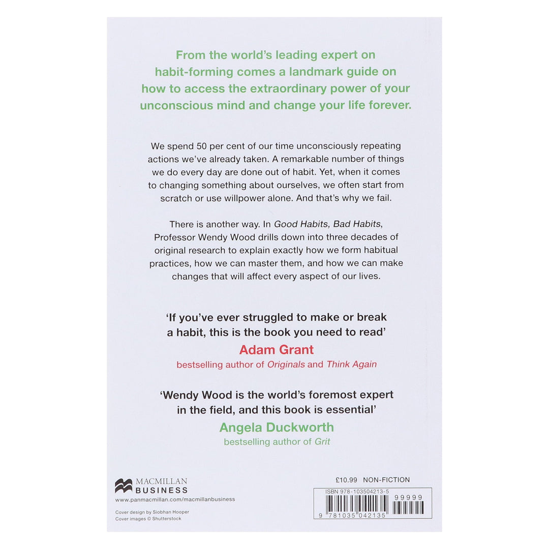 Good Habits, Bad Habits: A practical guide to mastering your mind and making positive changes that stick by Prof. Wendy Wood - Non Fiction - Paperback