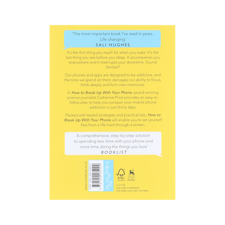 How to Break Up With Your Phone: The 30-Day Plan To Take Back Your Life by Catherine Price - Non Fiction - Paperback
