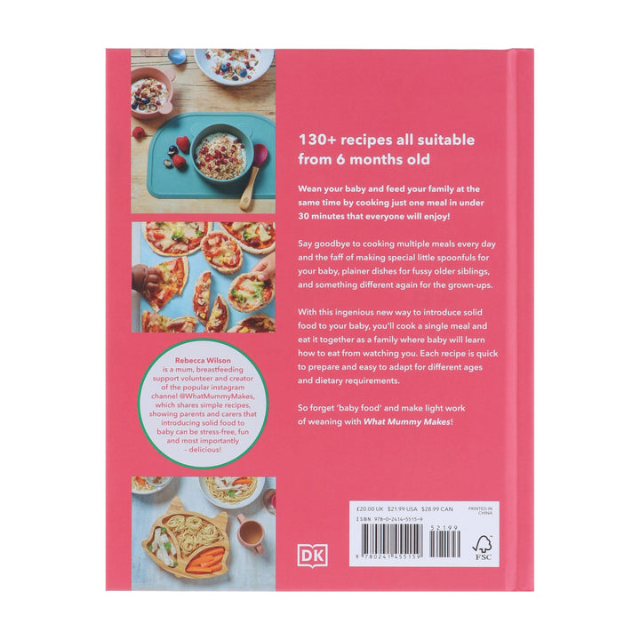 What Mummy Makes: Cook Just Once for You and Your Baby by Rebecca Wilson - Hardback