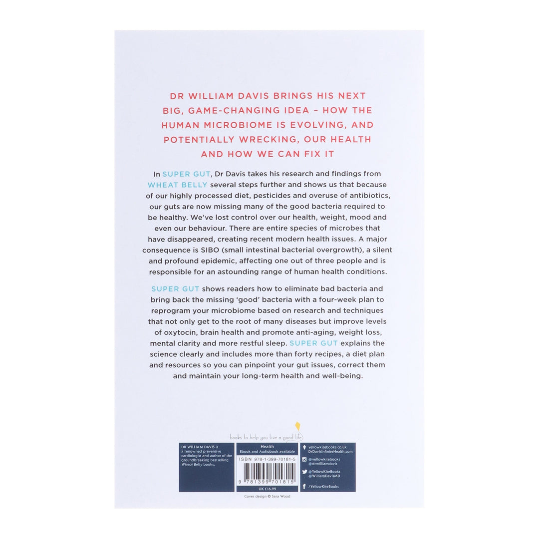 Super Gut: A Four-Week Plan to Reprogram Your Microbiome, Restore Health and Lose Weight by Dr William Davis - Non Fiction - Paperback