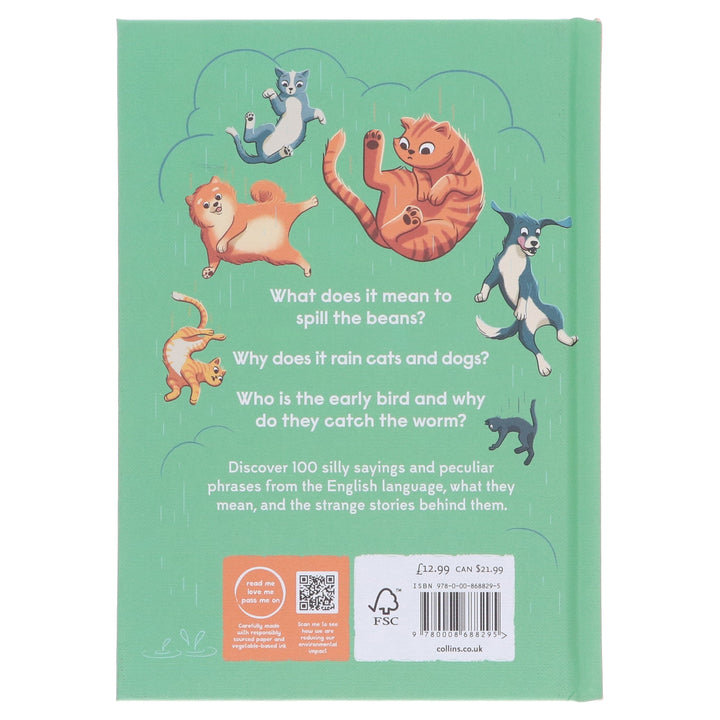 Spill the Beans: 100 Silly Sayings & Peculiar Phrases by Collins Kids - Ages 7-10 - Hardcover
