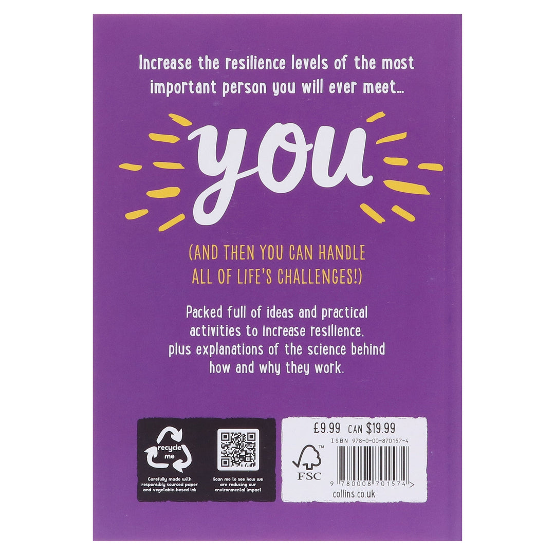 Be Resilient Be You: The teenage guide to handling all of life’s challenges by Becky Goddard-Hill - Ages 12+ - Paperback