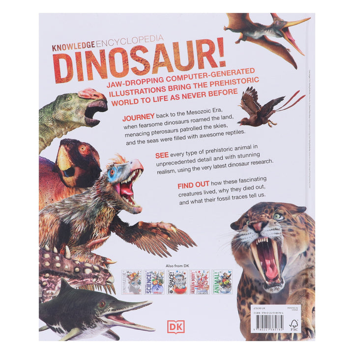Knowledge Encyclopedia Dinosaur! Over 60 Prehistoric Creatures as You've Never Seen Them Before: By John Woodward - Ages 9+ - Hardback