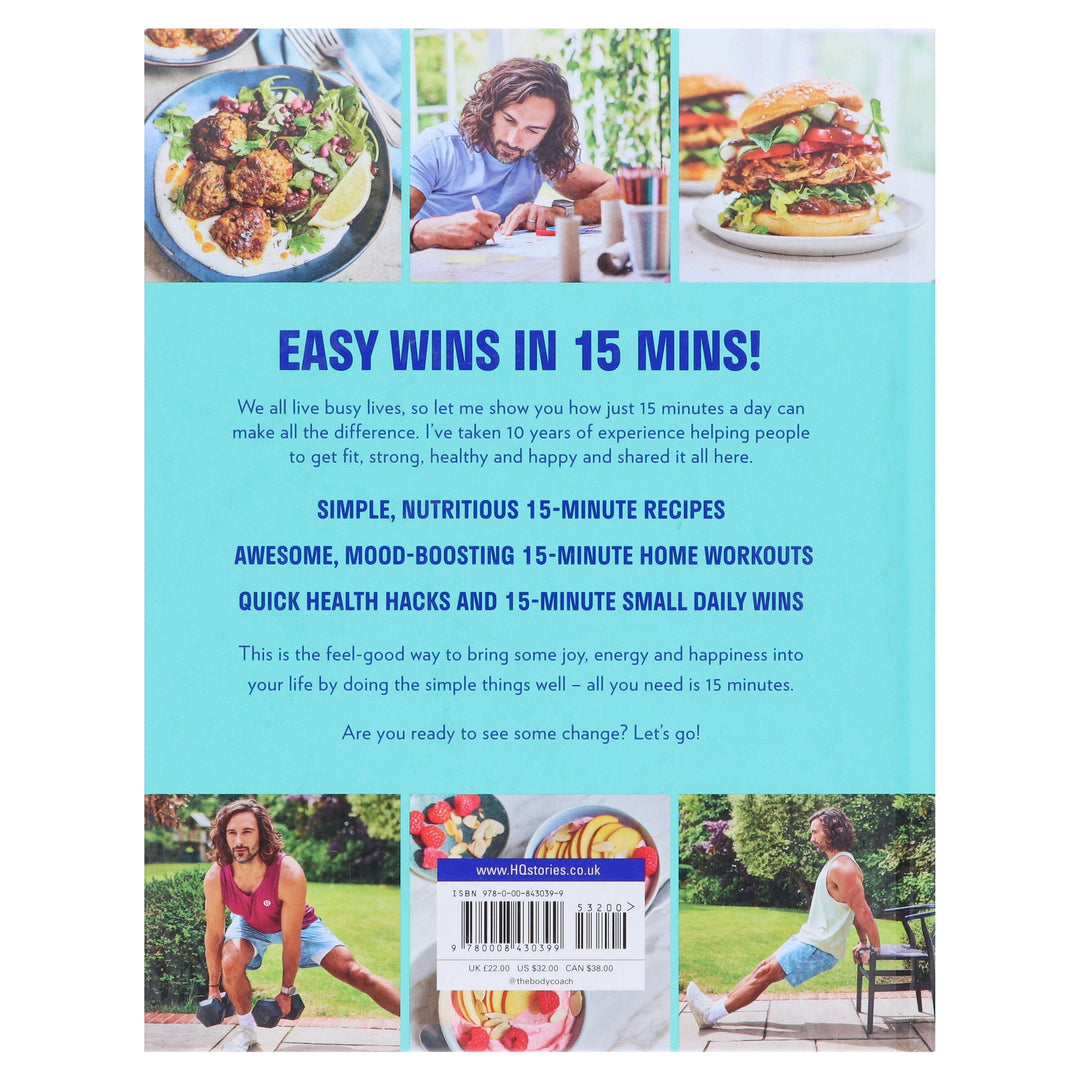 Feel Good in 15: Health Hack, Workouts & 15-Minute Recipes by Joe Wicks - Non Fiction - Hardback