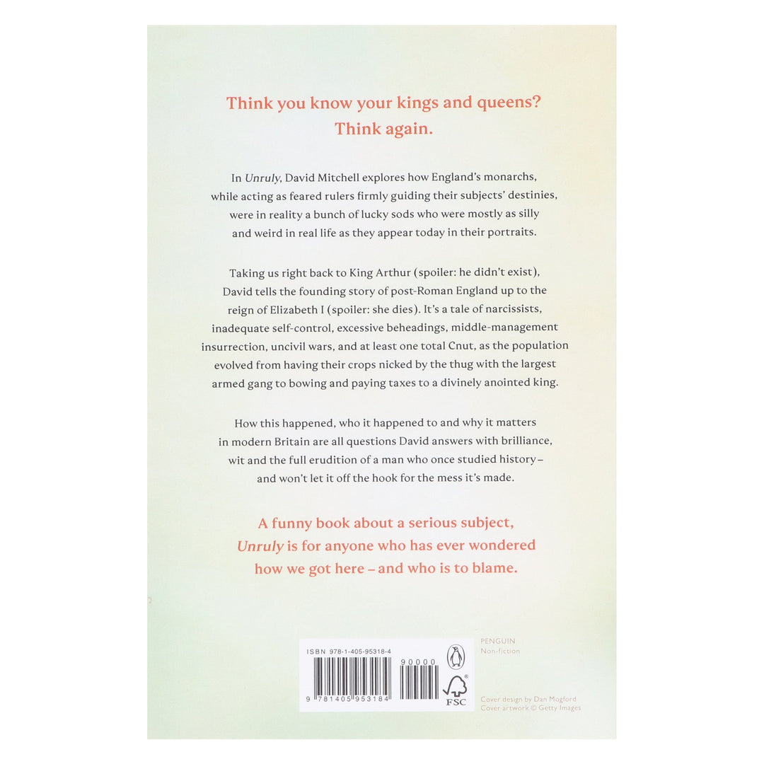 Unruly: A History of England's Kings And Queens by David Mitchell - Non Fiction - Paperback