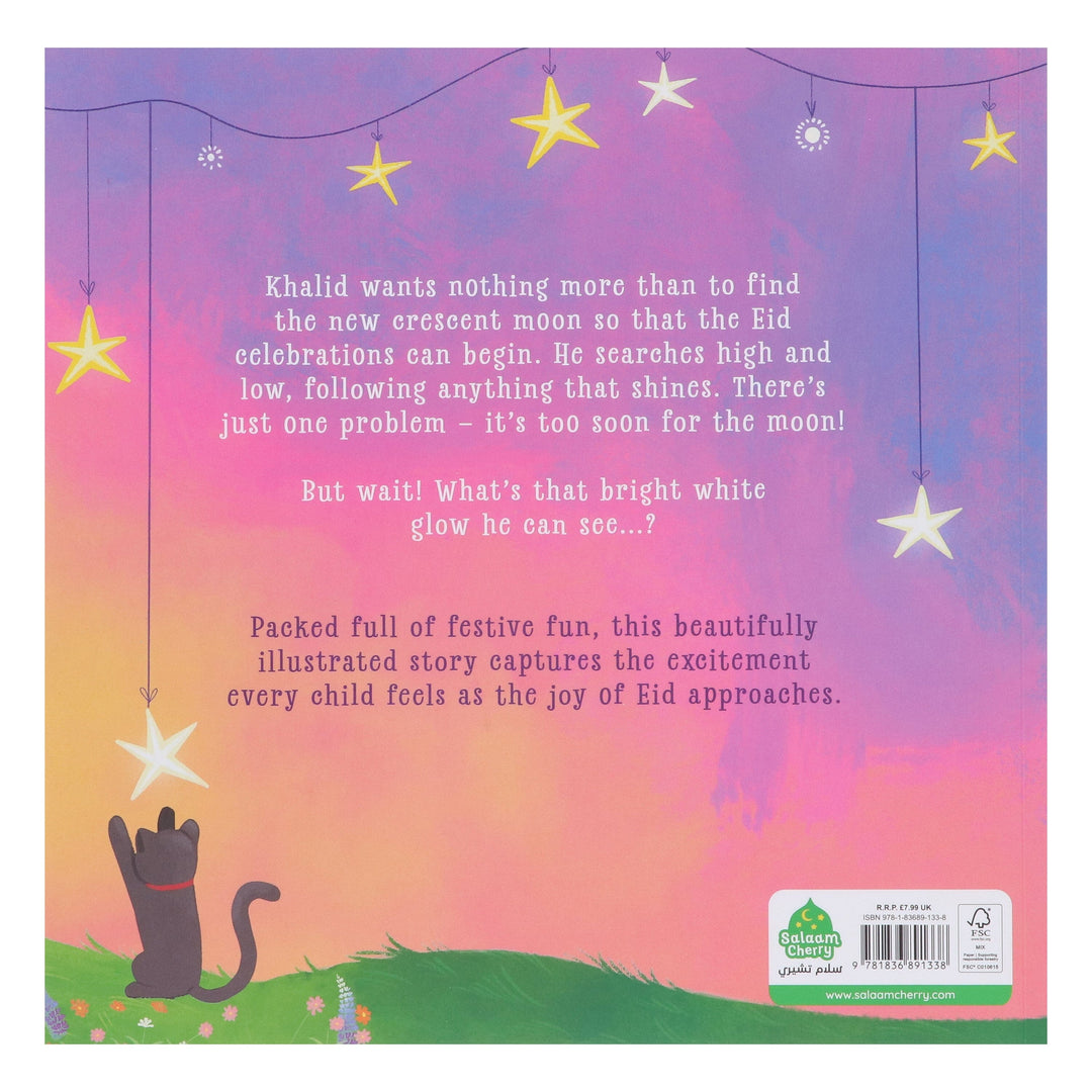 Too Soon For the Moon!: Beautifully Illustrated story that captures the excitement of Eid by Ayshah Ismail - Ages 3-5 - Paperback