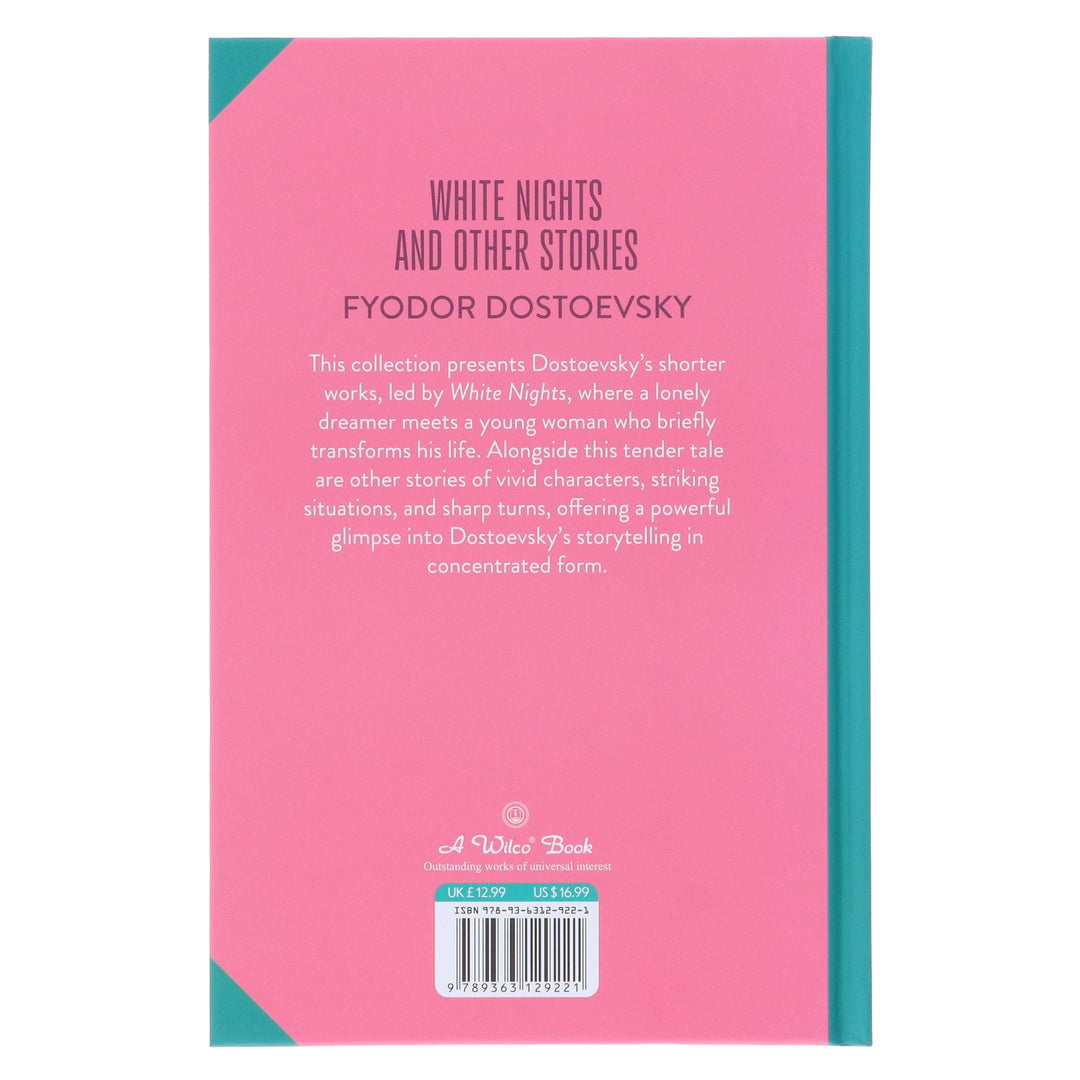 White Nights & Other Stories by Fyodor Dostoevsky: (Wilco Classics) Sprayed Edge Hardback