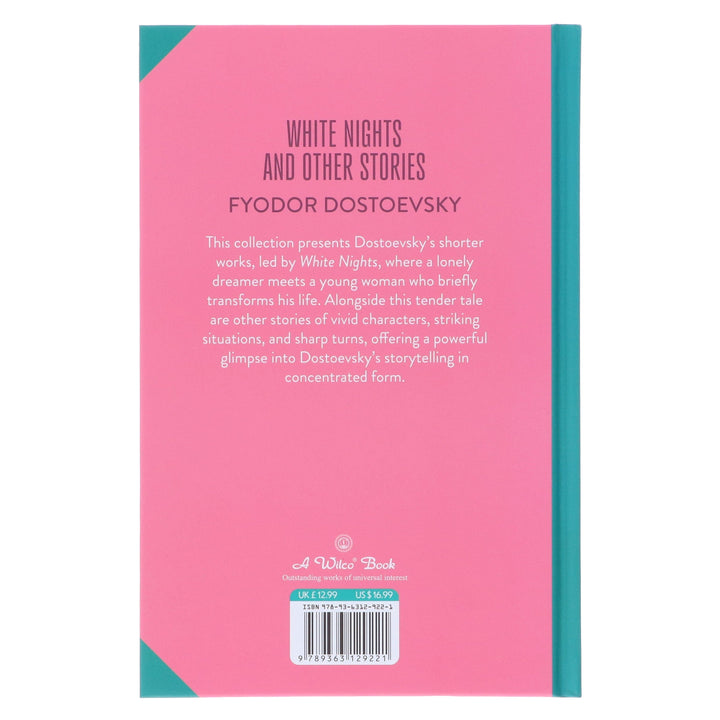 White Nights & Other Stories by Fyodor Dostoevsky: (Wilco Classics) Sprayed Edge Hardback