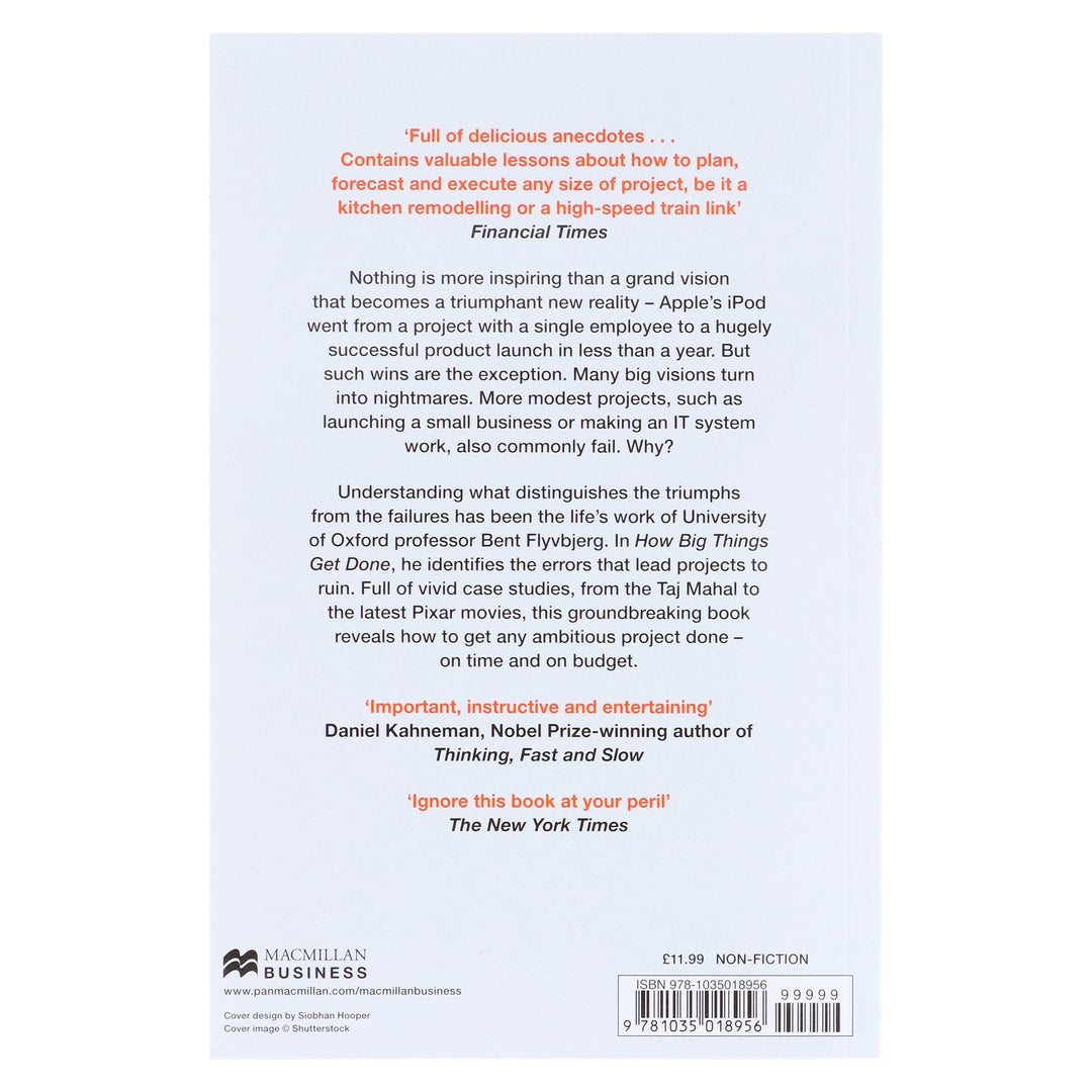 How Big Things Get Done: The Surprising Factors Behind Every Successful Project, from Home Renovations to Space Exploration by Bent Flyvbjerg & Dan Gardner - Non Fiction - Paperback