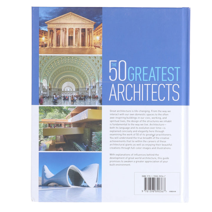 The 50 Greatest Architects: The People Whose Buildings Have Shaped Our World by Ike Ijeh - Non Fiction - Hardback