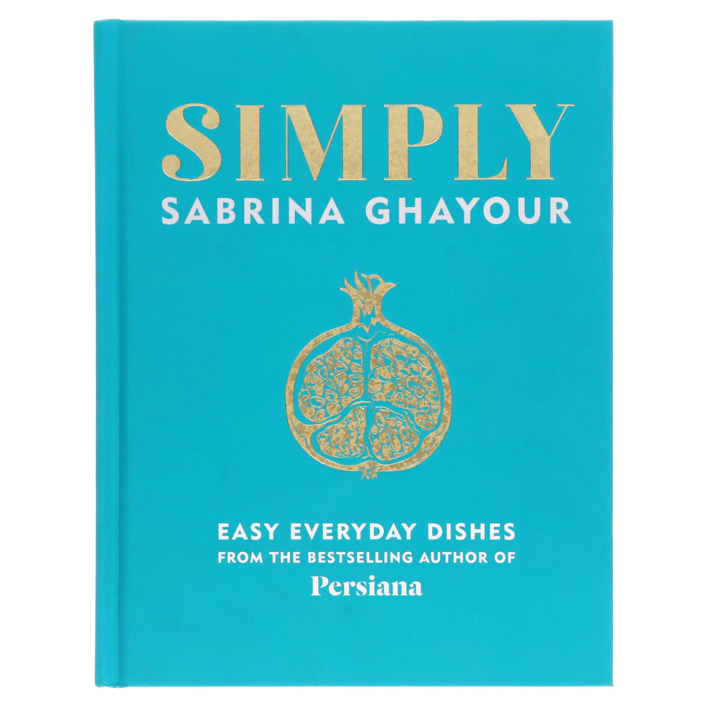 Simply: Easy everyday dishes by Sabrina Ghayour - Non Fiction - Hardback Non-Fiction Hachette