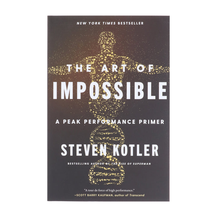 The Art of Impossible: A Peak Performance Primer by Steven Kotler - Non Fiction - Paperback