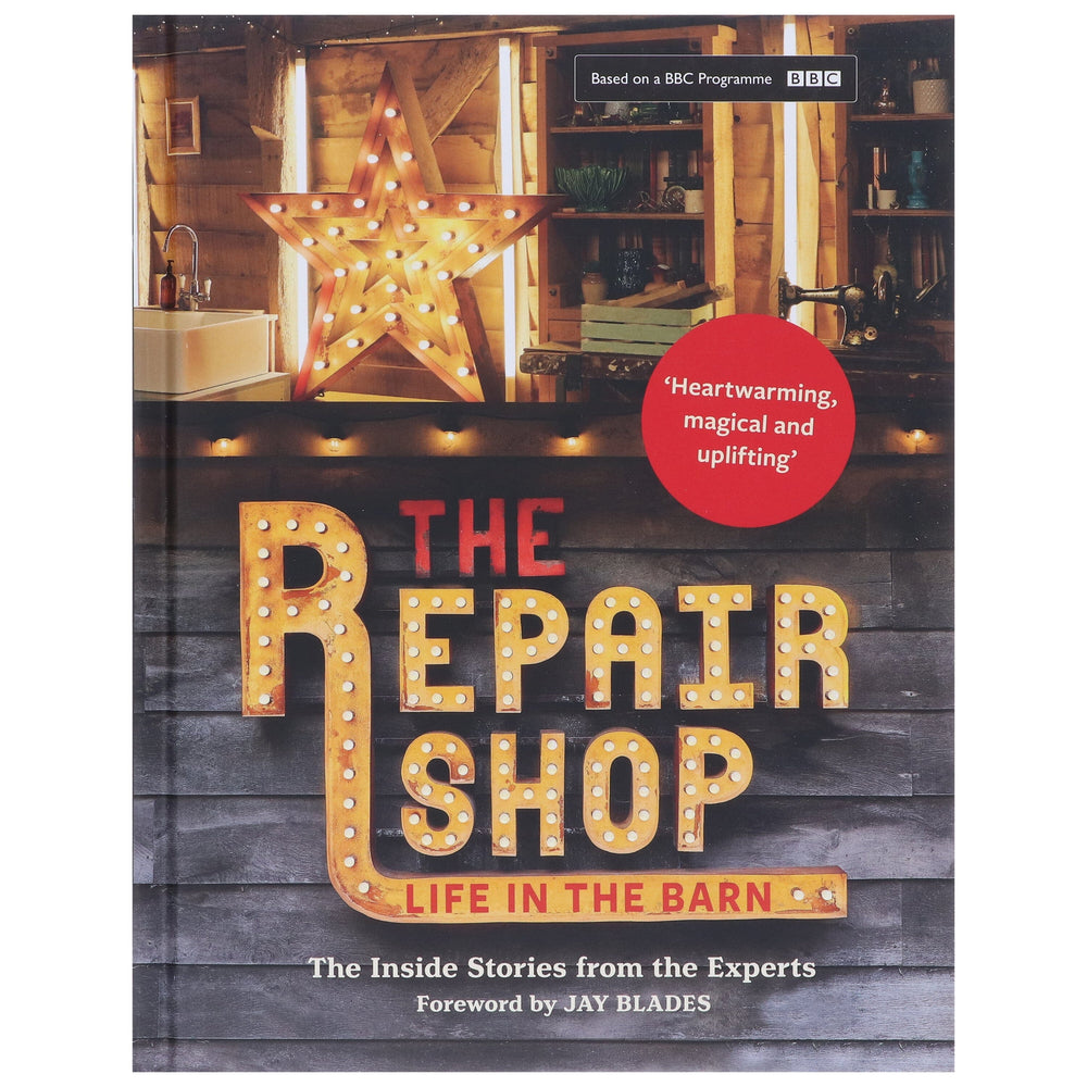 The Repair Shop: Life In The Barn by Elizabeth Wilhide & Jayne Dowle - Non Fiction - Hardback Non-Fiction Hachette