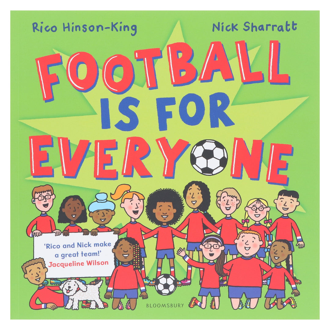 Football is for Everyone: A heart-warming story about bravery and inclusivity by Rico Hinson-King & Nick Sharratt - Ages 3-5 - Paperback