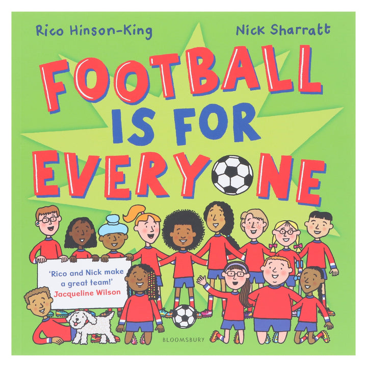 Football is for Everyone: A heart-warming story about bravery and inclusivity by Rico Hinson-King & Nick Sharratt - Ages 3-5 - Paperback