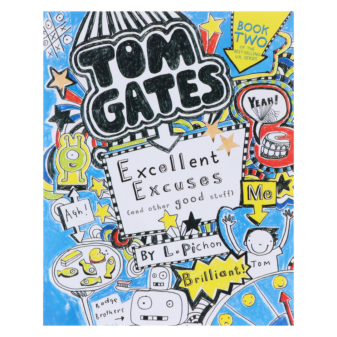 Tom Gates: Excellent Excuses (And Other Good Stuff) by Liz Pichon - Ages 8-12 - Paperback